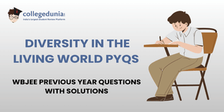 WBJEE PYQs for Diversity in the Living World with Solutions: Practice WBJEE Previous Year Questions